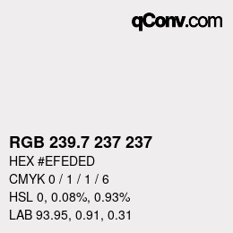 カラーコード: RGB 239.7 237 237 | qconv.com