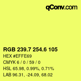 カラーコード: RGB 239.7 254.6 105 | qconv.com