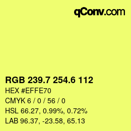 カラーコード: RGB 239.7 254.6 112 | qconv.com