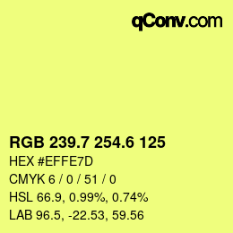 カラーコード: RGB 239.7 254.6 125 | qconv.com
