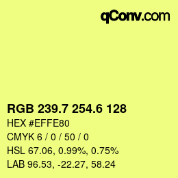 カラーコード: RGB 239.7 254.6 128 | qconv.com