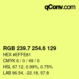 カラーコード: RGB 239.7 254.6 129 | qconv.com
