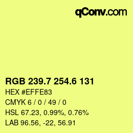 カラーコード: RGB 239.7 254.6 131 | qconv.com