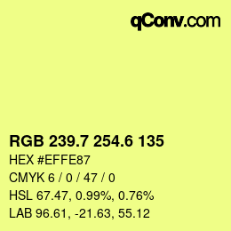 カラーコード: RGB 239.7 254.6 135 | qconv.com