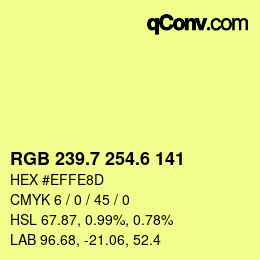 カラーコード: RGB 239.7 254.6 141 | qconv.com