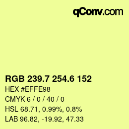 カラーコード: RGB 239.7 254.6 152 | qconv.com
