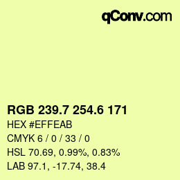 カラーコード: RGB 239.7 254.6 171 | qconv.com