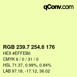 カラーコード: RGB 239.7 254.6 176 | qconv.com