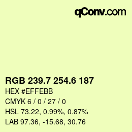 カラーコード: RGB 239.7 254.6 187 | qconv.com
