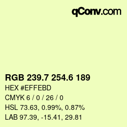 カラーコード: RGB 239.7 254.6 189 | qconv.com