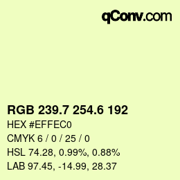 カラーコード: RGB 239.7 254.6 192 | qconv.com