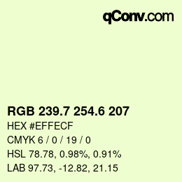 カラーコード: RGB 239.7 254.6 207 | qconv.com