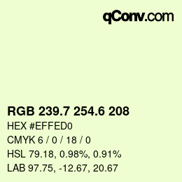 カラーコード: RGB 239.7 254.6 208 | qconv.com