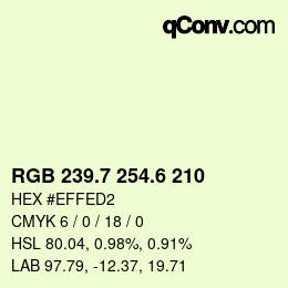 カラーコード: RGB 239.7 254.6 210 | qconv.com