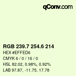 カラーコード: RGB 239.7 254.6 214 | qconv.com