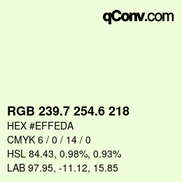 カラーコード: RGB 239.7 254.6 218 | qconv.com