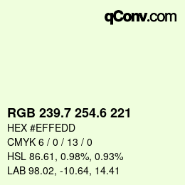 カラーコード: RGB 239.7 254.6 221 | qconv.com