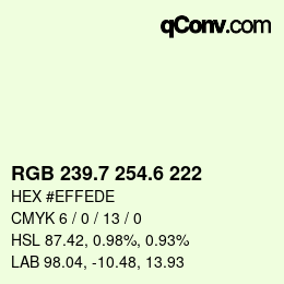 カラーコード: RGB 239.7 254.6 222 | qconv.com