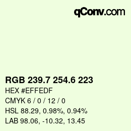 カラーコード: RGB 239.7 254.6 223 | qconv.com