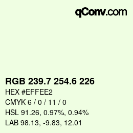 カラーコード: RGB 239.7 254.6 226 | qconv.com