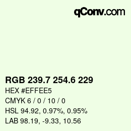 カラーコード: RGB 239.7 254.6 229 | qconv.com