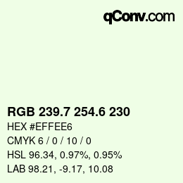 カラーコード: RGB 239.7 254.6 230 | qconv.com