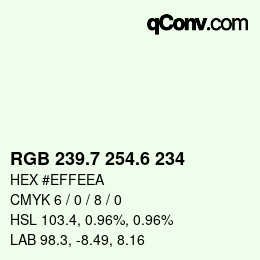 カラーコード: RGB 239.7 254.6 234 | qconv.com