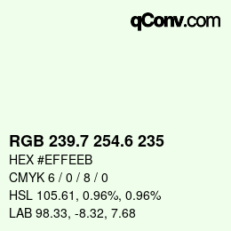カラーコード: RGB 239.7 254.6 235 | qconv.com