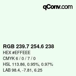 カラーコード: RGB 239.7 254.6 238 | qconv.com