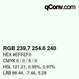 カラーコード: RGB 239.7 254.6 240 | qconv.com