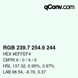 カラーコード: RGB 239.7 254.6 244 | qconv.com