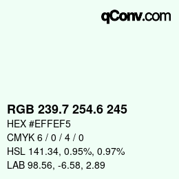カラーコード: RGB 239.7 254.6 245 | qconv.com