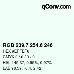 カラーコード: RGB 239.7 254.6 246 | qconv.com