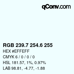 カラーコード: RGB 239.7 254.6 255 | qconv.com