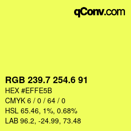 カラーコード: RGB 239.7 254.6 91 | qconv.com