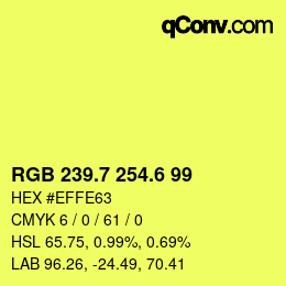 カラーコード: RGB 239.7 254.6 99 | qconv.com