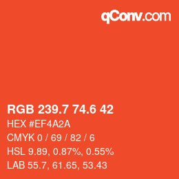 カラーコード: RGB 239.7 74.6 42 | qconv.com