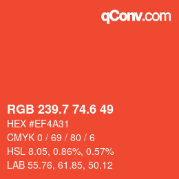 カラーコード: RGB 239.7 74.6 49 | qconv.com