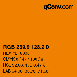 カラーコード: RGB 239.9 128.2 0 | qconv.com
