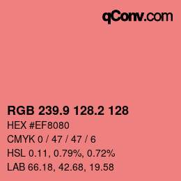 Color code: RGB 239.9 128.2 128 | qconv.com