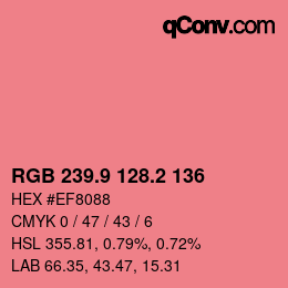 カラーコード: RGB 239.9 128.2 136 | qconv.com