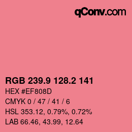 カラーコード: RGB 239.9 128.2 141 | qconv.com