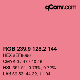 カラーコード: RGB 239.9 128.2 144 | qconv.com