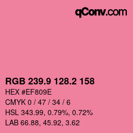 カラーコード: RGB 239.9 128.2 158 | qconv.com