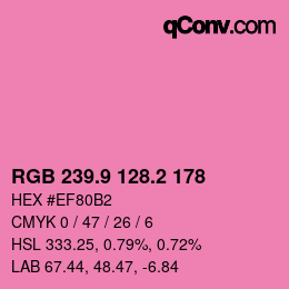 カラーコード: RGB 239.9 128.2 178 | qconv.com