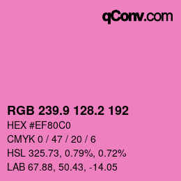 カラーコード: RGB 239.9 128.2 192 | qconv.com