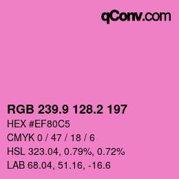 カラーコード: RGB 239.9 128.2 197 | qconv.com