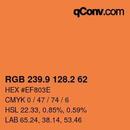 カラーコード: RGB 239.9 128.2 62 | qconv.com