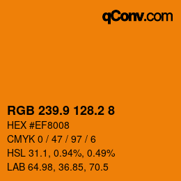カラーコード: RGB 239.9 128.2 8 | qconv.com