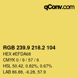 カラーコード: RGB 239.9 218.2 104 | qconv.com